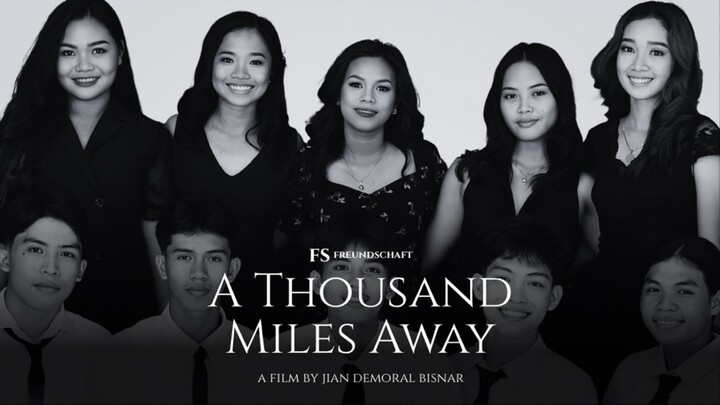 A Thousand Miles Away - Freundchaft Memories