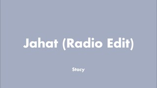Stacy - Jahat (Lirik)