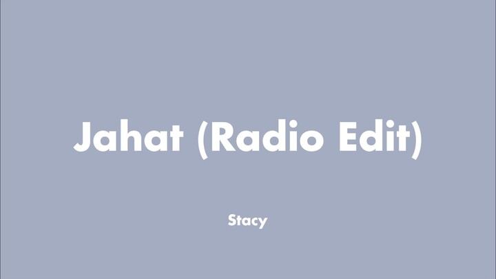 Stacy - Jahat (Lirik)