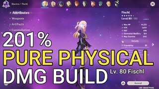 Fischl dps PURE PHYSICAL DAMAGE BUILD! 201% PHY DMG BONUS! Boss fight damage test