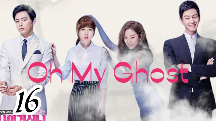 OH MY GHOST Episode 16 FINALE Tagalog dubbed