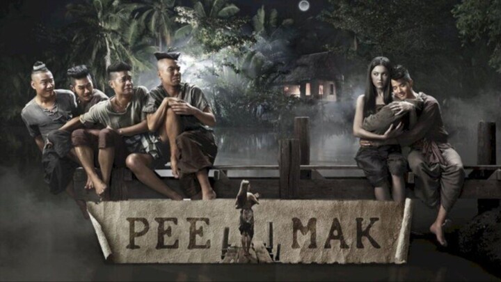 Pee Mak (2013) - SUB INDO