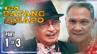 FPJ's Batang Quiapo | Episode 321 (1/3) | May 9, 2024
