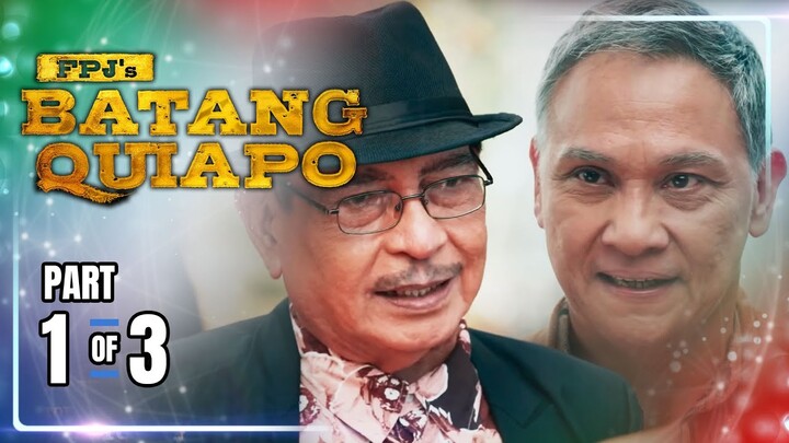 FPJ's Batang Quiapo | Episode 321 (1/3) | May 9, 2024