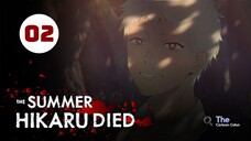 Tập 2| Mùa Hè Hikaru Chết - Hikaru Ga Shinda Natsu【 Vietsub 】