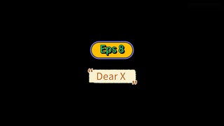 Dear X Eps 8 Subtitle Indonesia