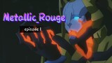 Metallic_Rouge_Episode_1