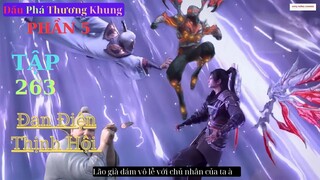 Đấu Phá Thương Khung Phần 5 Tập 263 Vietsub Thuyết Minh 1080P | 斗破苍穹年番 第263集 | HHTQ Thắng channel