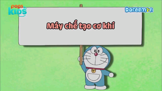 Doraemon Lồng Tiếng : Máy chế tạo cơ khí