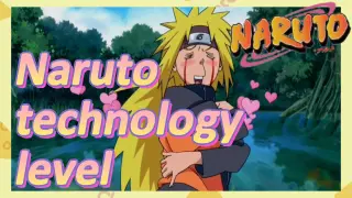 [NARUTO]  Clips | Naruto technology level