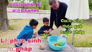 Lễ phục sinh/ba cha con lượm trứng/Louis phân bì với em/cuộc sống pháp/du lịch thôn quê nước pháp