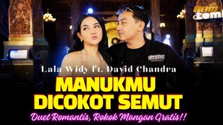 Lala Widy ft. David Chandra - MANUKMU DICOKOT SEMUT ( Versi Lembayung Music ) DUET ROMANTIS