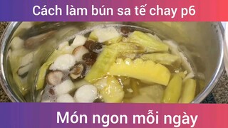 Làm bún sa tế chay p6