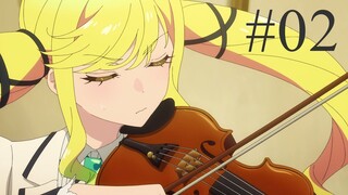 Engsub | Rock Is a Lady's Modesty - 02 | Rock wa Lady no Tashinami deshite