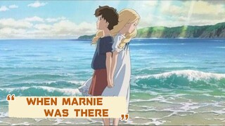 ANIME REVIEW  || WHEN MARNIE WAS THERE