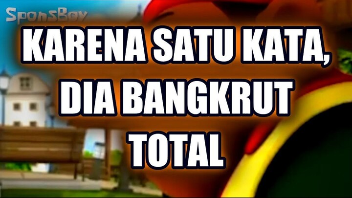 🤯 GARA-GARA SATU KATA, DIA BANGKRUT TOTAL!