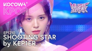 Kep1er - Shooting Star l Music Bank EP1210 | KOCOWA+