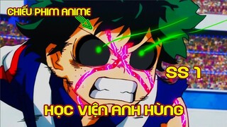 ALL IN ONE : Học Viện Anh Hùng Ss1 |  Review Anime | Tóm Tắt Anime