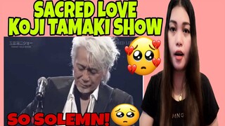 玉置浩二 Sacred Love TAMAKI KOJI SHOW [REACTION]