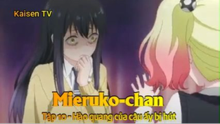 Mieruko-chan Tập 10 - Hào quang của cậu ấy bị hút