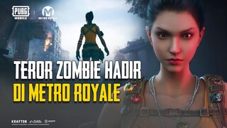 PUBG MOBILE | Zombie Bangkit dan Melanda Metro Royale!