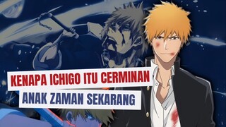 Kenapa Ichigo ‘Relate’ Banget Sama Anak Zaman Sekarang?