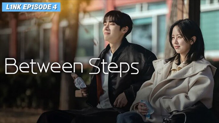 Between Steps episode 4 sub indo