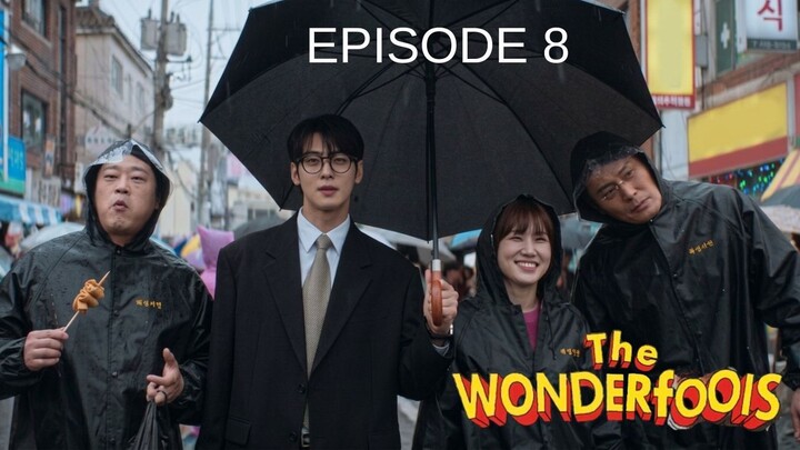 The Wonderfools Episode 8 Subtitle Bahasa Indonesia - Resmi jadi Pahlawan Kocak