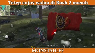 Tetep enjoy walu di rush 2 musuh