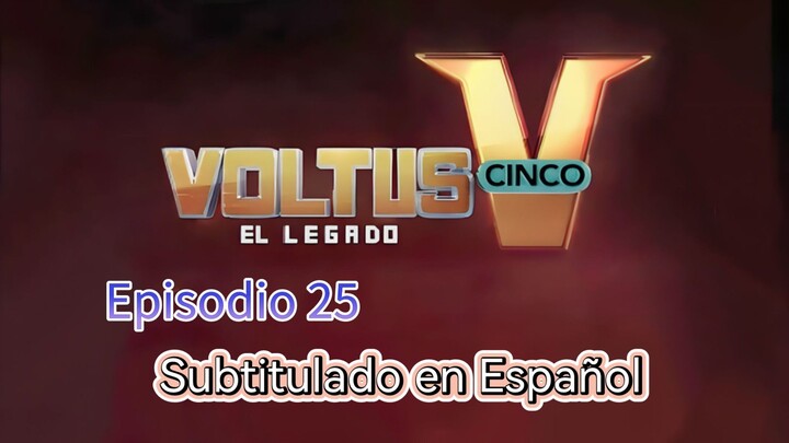 Voltus V: El Legado - Episodio 25 (Subtitulado en Español)
