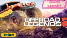 Offroad Legends 2 Trailer