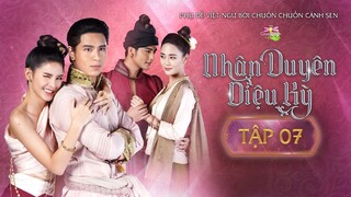 [Vietsub] Nhân Duyên Diệu Kỳ - Tập 7