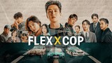 Flex X Cop Episode 5