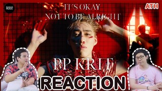 REACTION | OFFICIAL MV | PP Krit - It's Okay Not To Be Alright | ATHCHANNEL