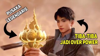 TIBA-TIBA JADI OVER POWER DENGAN BENDA PUSAKA LEGENDARIS