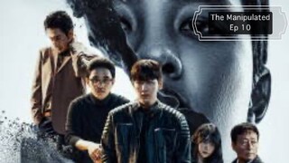 The Manipulated sub indo Ep 10