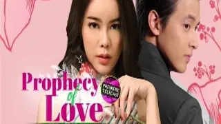 Prophecy Of Love (Tagalog 23)