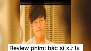 bác sĩ xứ lạ p2 #review
