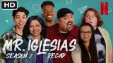 Mr Iglesias Season 2 Recap