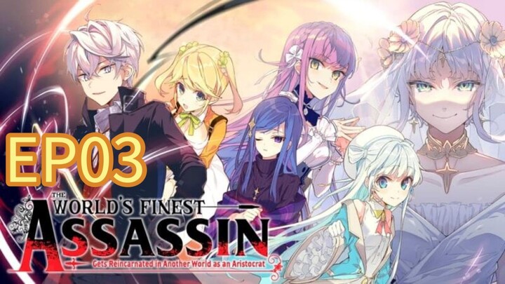 The World’s Finest Assassin ||S1 EP03 HINDI DUB||Gets Reincarnated in Another World as an Aristocrat