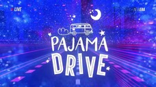 PAJAMA DRIVE - 04-08-2024