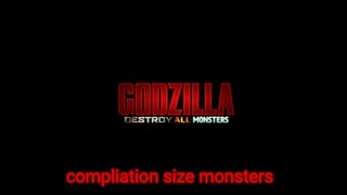 Godzilla Destroy All Monsters Compliation Size Monsters DesMattrex