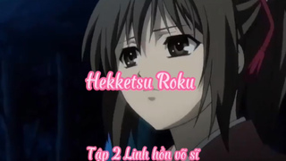 Hekketsu Roku _Tập 2 Linh hồn võ sĩ