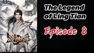 The Legend of Ling Tian Episode 8 (Sub Indo) HD