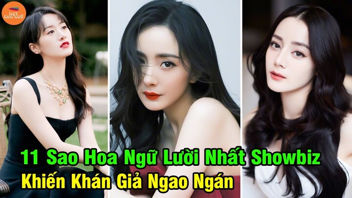 Top 11 Sao Hoa Ngữ Lười Biếng Và Không Tôn Trọng Khán Giả Nhất Khiến Hàng Triệu Fan Ngán Ngẩm