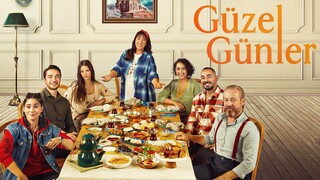 Guzel Gunler - Episode 6