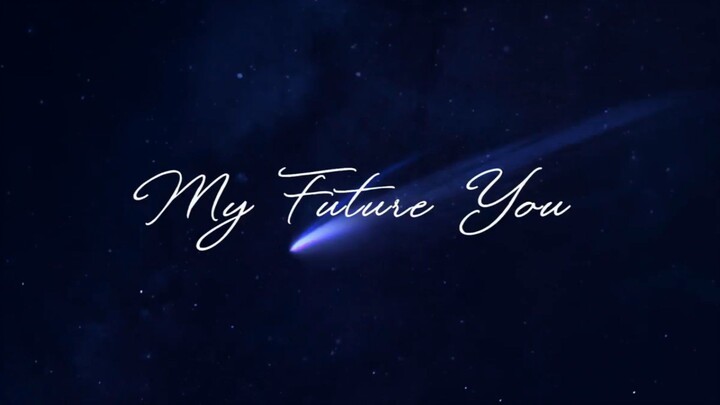 My Future You 2024 (Full movie)