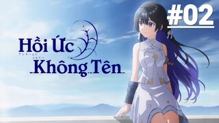 Hồi Ức Không Tên - Tập 02 (Vietsub)【Toàn Senpaiアニメ】