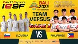 PHILIPPINES (BLACKLIST) VS SLOVENIA (CYBER WOLVES ESPORTS) GAME 2 | IESF BALI 2022 LOWER BRACKET