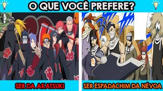 JOGO DAS DECISÕES NARUTO! VOCÊ PREFERE ISSO OU AQUILO? ESCOLHAS DIFÍCEIS EM NARUTO (PARTE 7)